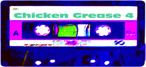 Chicken Grease:4